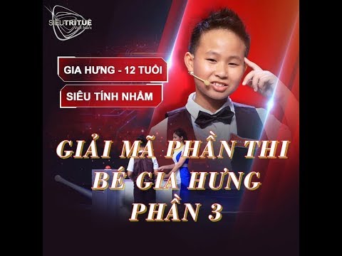 GIẢI MÃ SIÊU TRÍ TUỆ VN - PHẦN 3